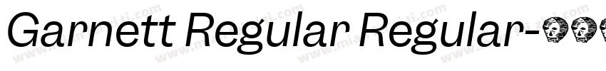Garnett Regular Regular字体转换